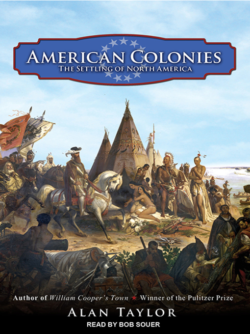 Title details for American Colonies by Alan Taylor - Available